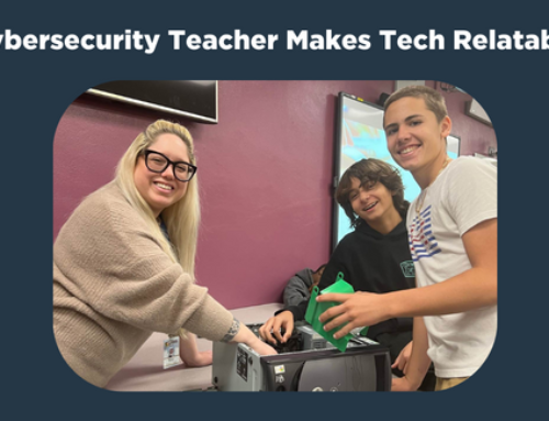 Goleman Cybersecurity Teacher Highlighted by CompTIA
